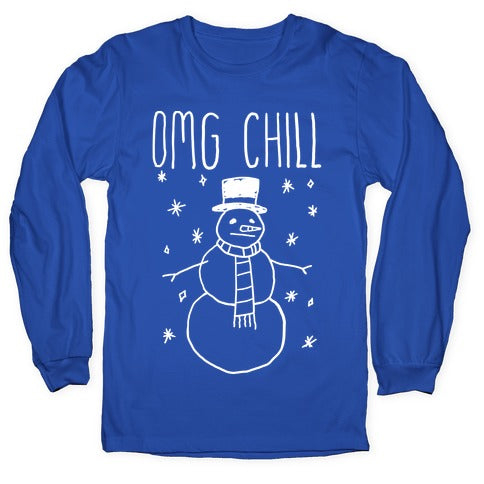 Omg Chill Longsleeve Tee